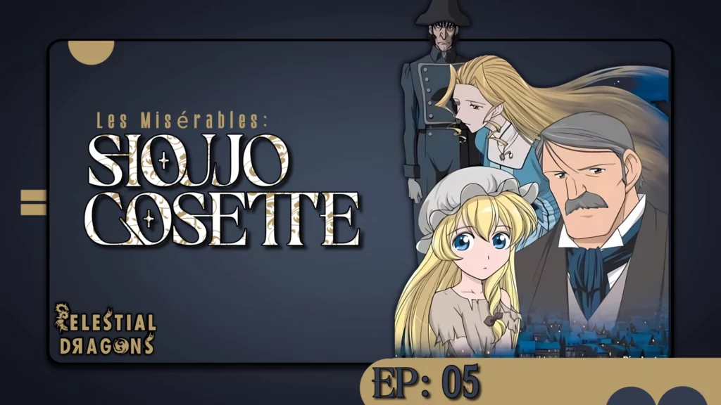 Les Misérables꞉ Shoujo Cosette – 05