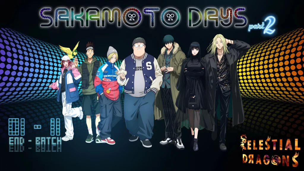 Sakamoto Days – 12 ~ 22 [P2 01 ~ 11] END Batch