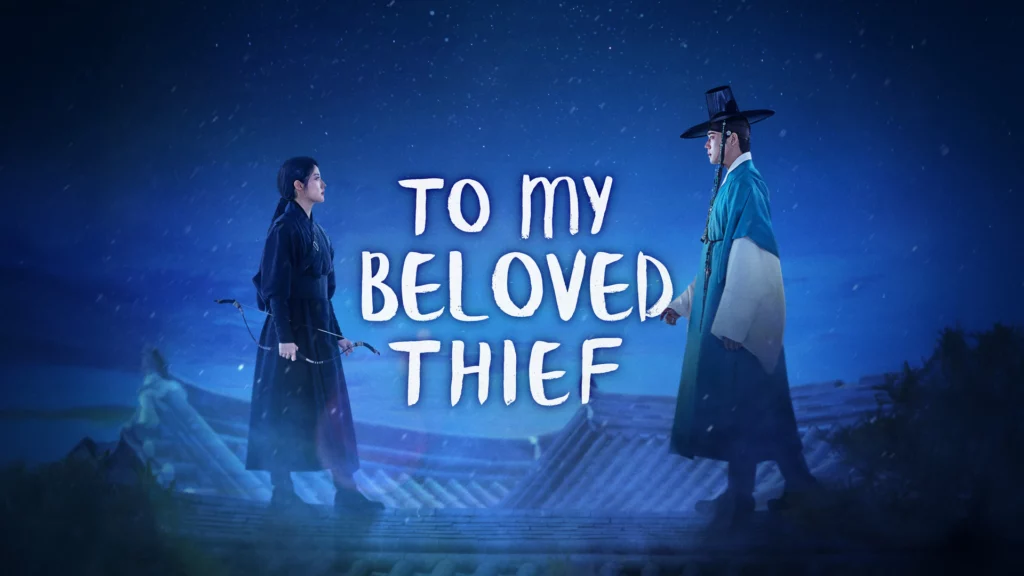 To My Beloved Thief – 05~06