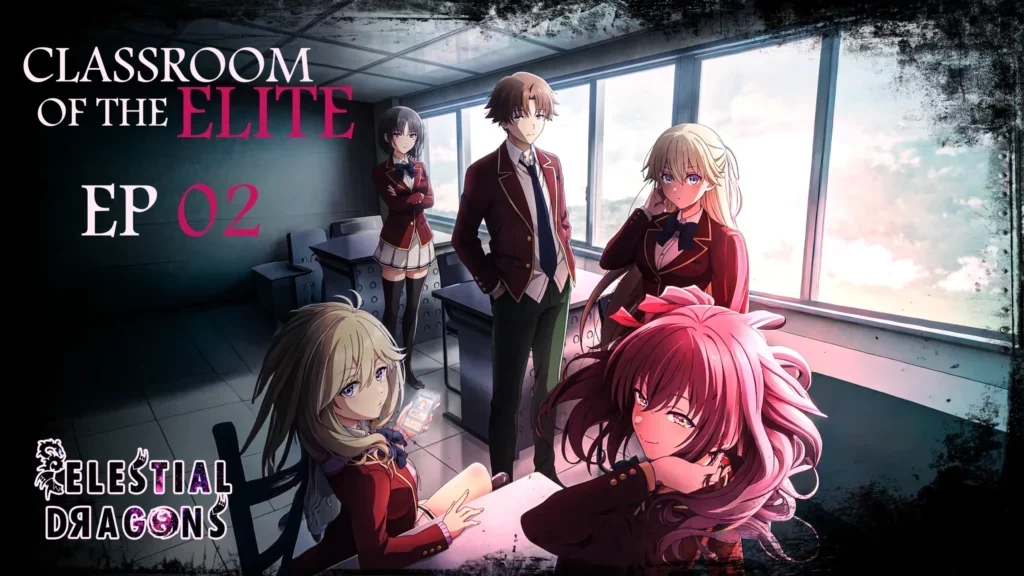 Youkoso Jitsuryoku Shijou Shugi no Kyoushitsu e 4th Season – 02