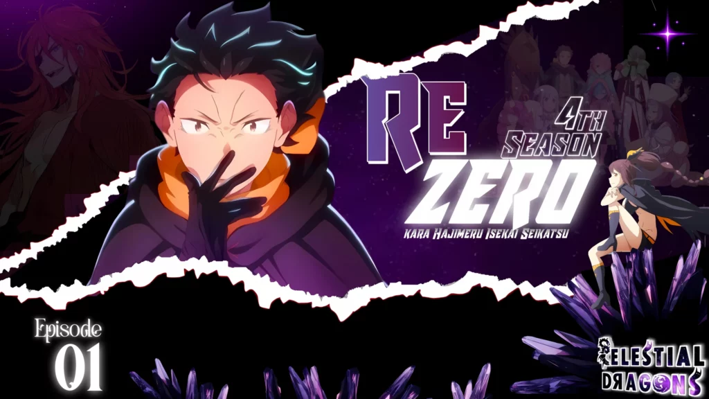 Re:Zero kara Hajimeru Isekai Seikatsu 4th Season – 01