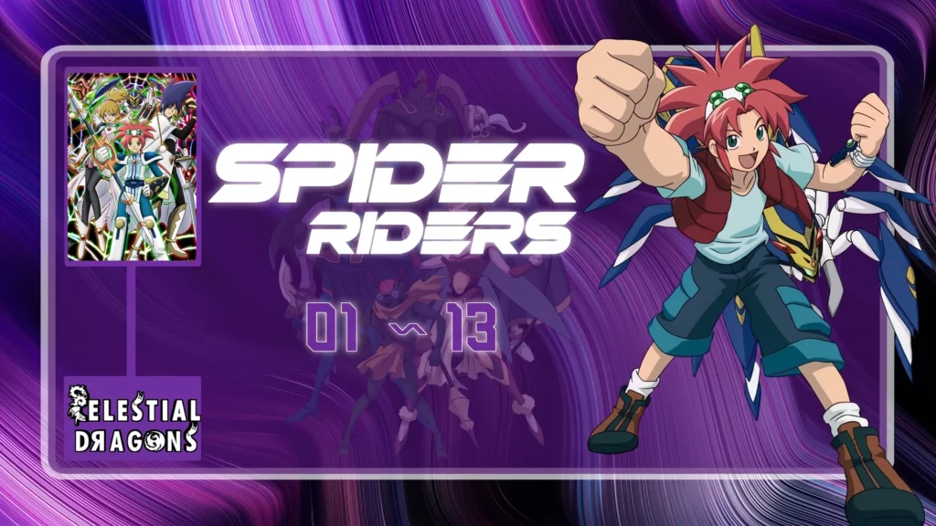 Spider Riders – Oracle no Yuusha-tachi – 01 ~ 13