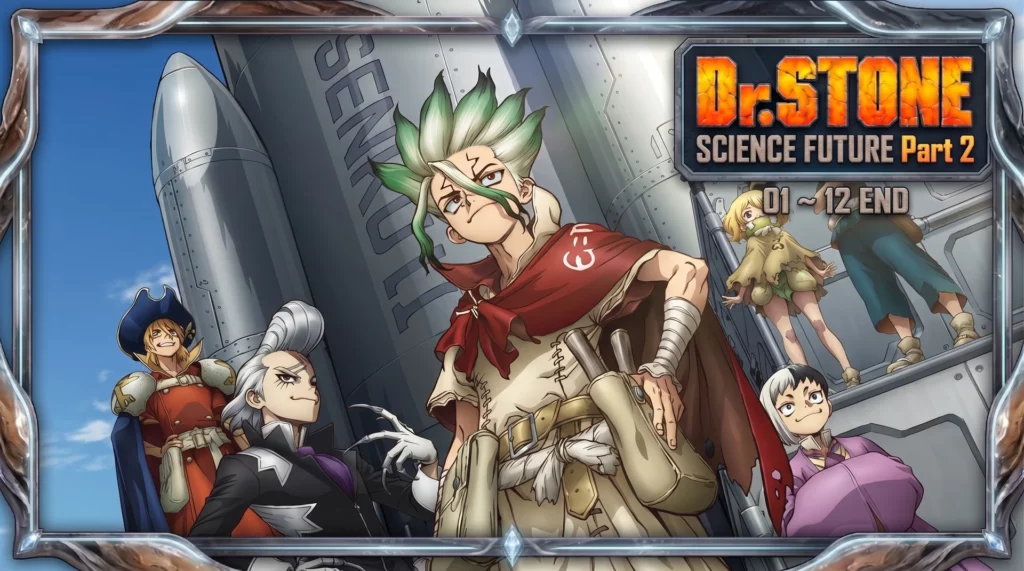 Dr. Stone – Science Future Part 2 – 01 ~ 12 END