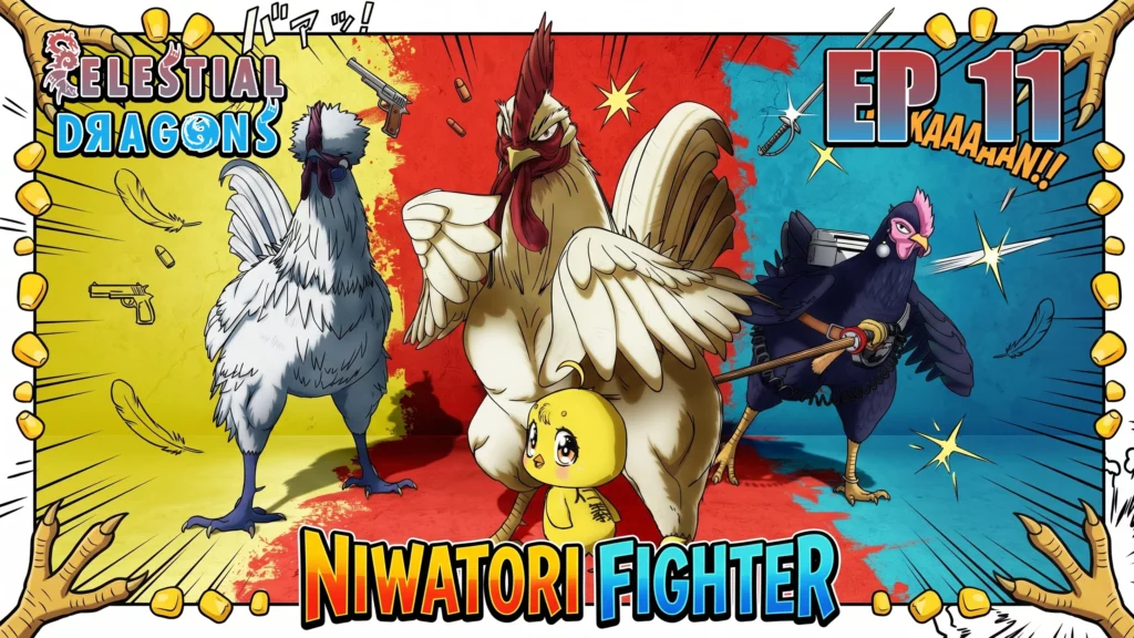 Niwatori Fighter – 11