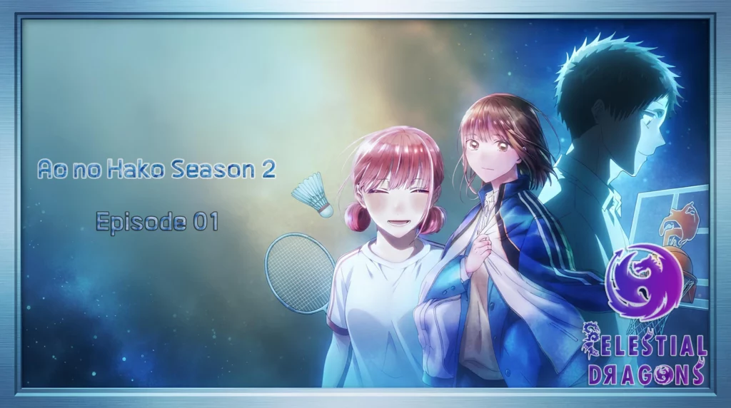 Ao no Hako S2 – 01