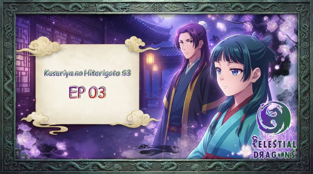 Kusuriya no Hitorigoto S3 – 03